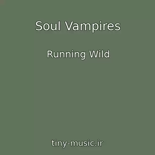 کاور آهنگ Soul Vampires از Running Wild