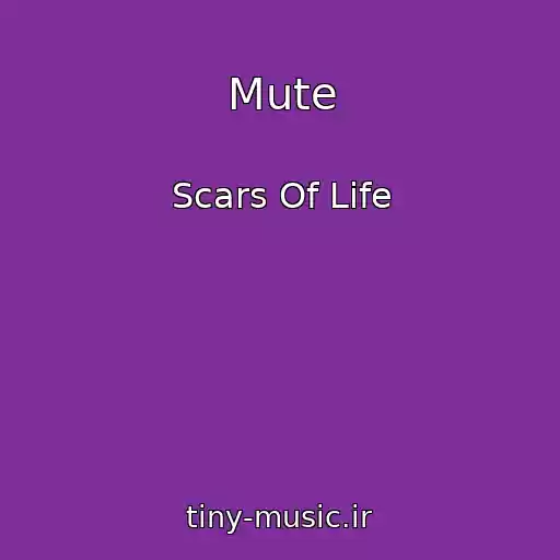 کاور آهنگ Mute از Scars Of Life