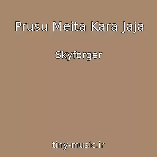 کاور آهنگ Prusu Meita Kara Jaja از Skyforger