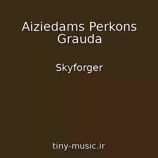 کاور آهنگ Aiziedams Perkons Grauda از Skyforger