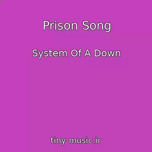 کاور آهنگ Prison Song از System Of A Down