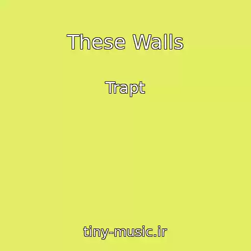 کاور آهنگ These Walls از Trapt