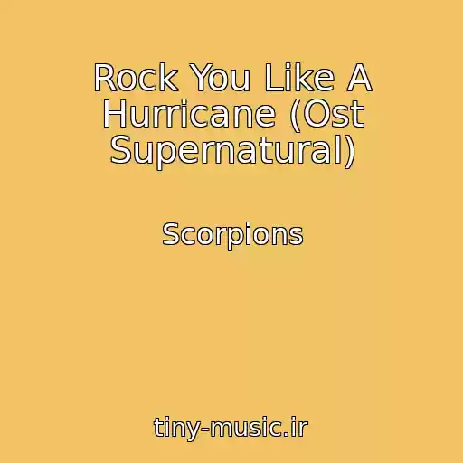 کاور آهنگ Rock You Like A Hurricane (Ost Supernatural) از Scorpions