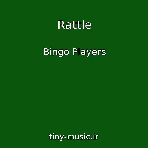 کاور آهنگ Rattle از Bingo Players