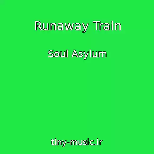کاور آهنگ Runaway Train از Soul Asylum