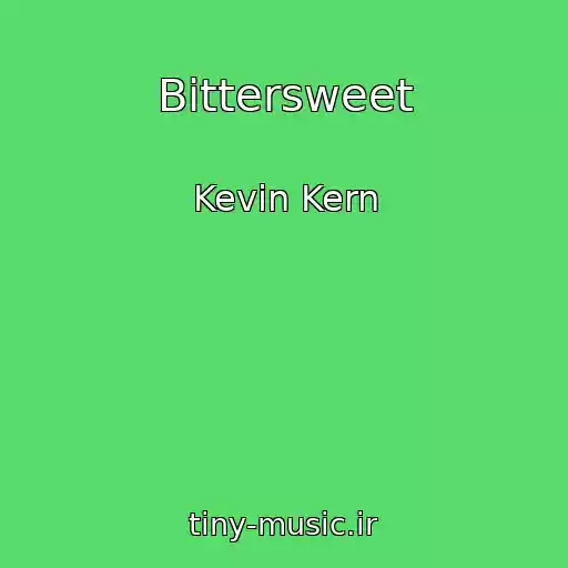 کاور آهنگ Bittersweet از Kevin Kern