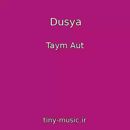 کاور آهنگ Dusya از Taym Aut