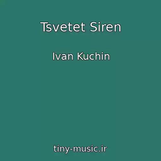 کاور آهنگ Tsvetet Siren از Ivan Kuchin