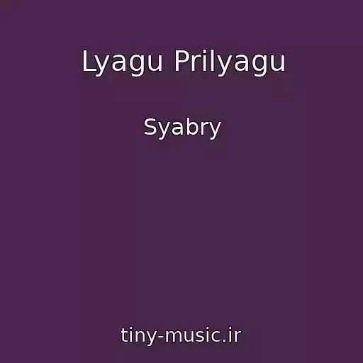 کاور آهنگ Lyagu Prilyagu از Syabry
