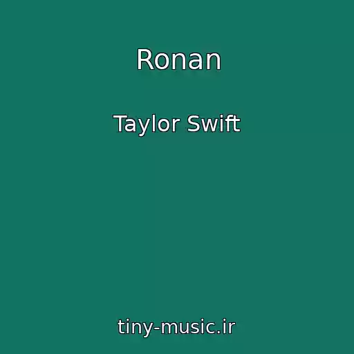 کاور آهنگ Ronan از Taylor Swift