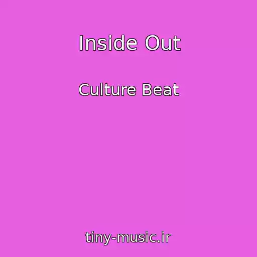کاور آهنگ Inside Out از Culture Beat