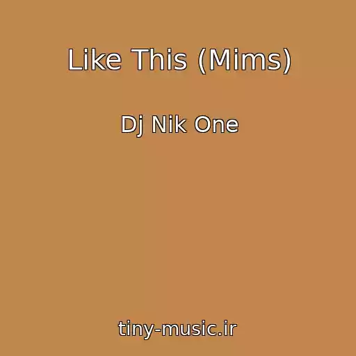 کاور آهنگ Like This (Mims) از Dj Nik One