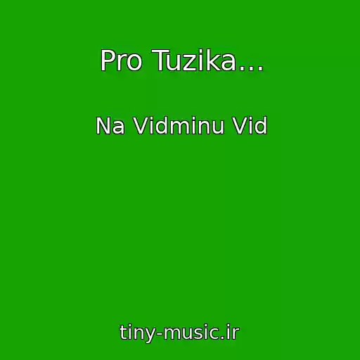 کاور آهنگ Pro Tuzіka... از Na Vіdmіnu Vіd