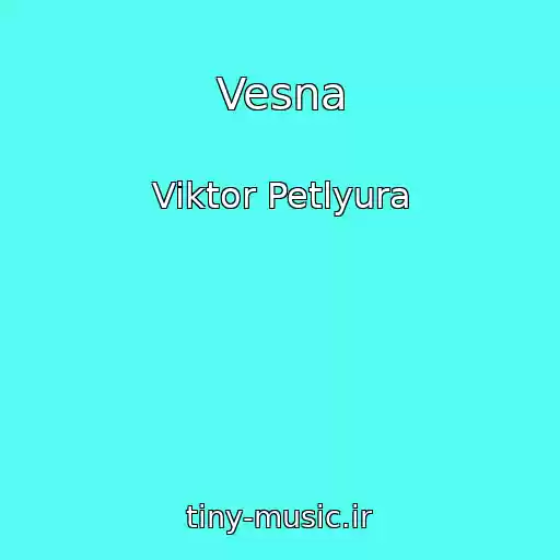 کاور آهنگ Vesna از Viktor Petlyura