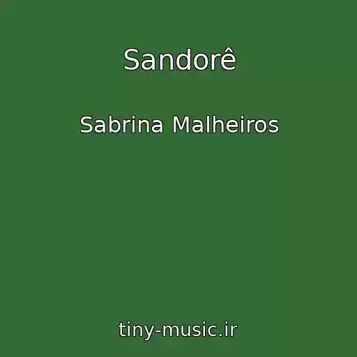 کاور آهنگ Sandorê از Sabrina Malheiros