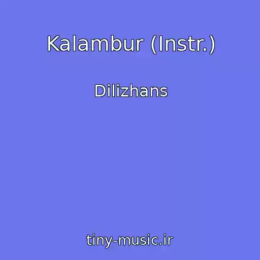 کاور آهنگ Kalambur (Instr.) از Dilizhans