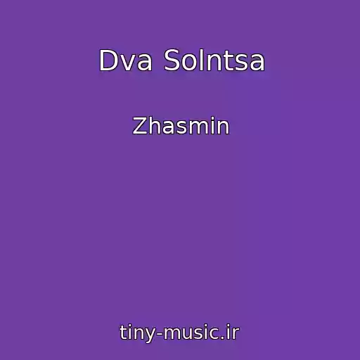 کاور آهنگ Dva Solntsa از Zhasmin