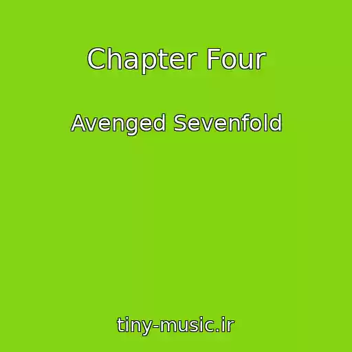 کاور آهنگ Chapter Four از Avenged Sevenfold