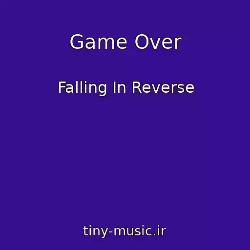 کاور آهنگ Game Over از Falling In Reverse