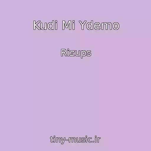 کاور آهنگ Kudi Mi Ydemo از Rizups