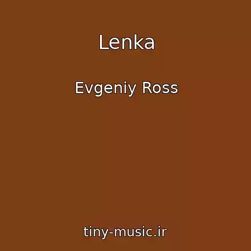 کاور آهنگ Lenka از Evgeniy Ross