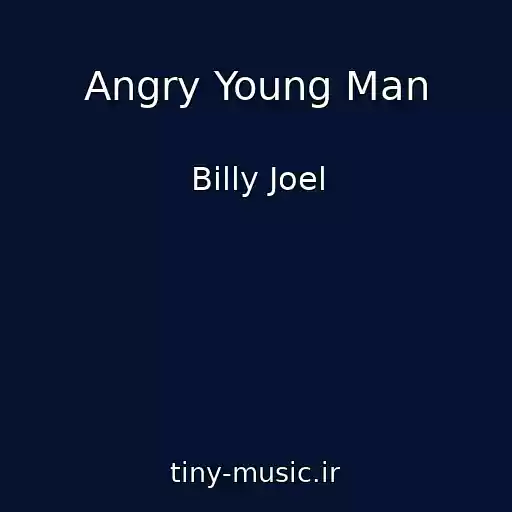 کاور آهنگ Angry Young Man از Billy Joel