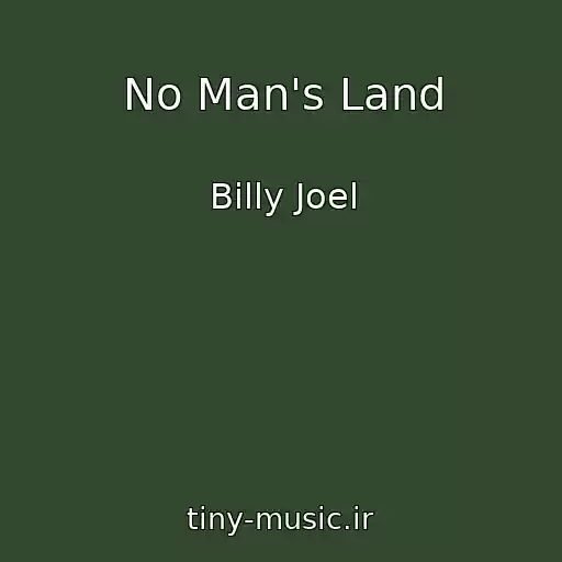 کاور آهنگ No Man's Land از Billy Joel
