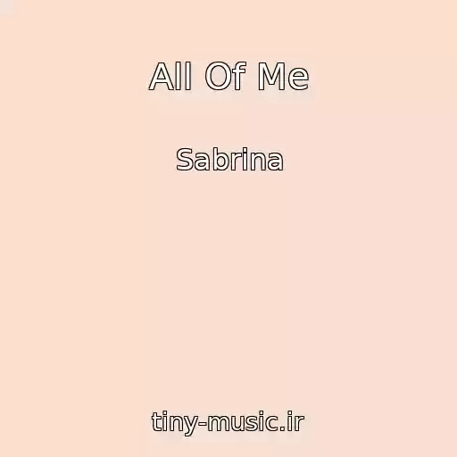 کاور آهنگ All Of Me از Sabrina