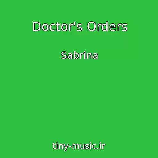 کاور آهنگ Doctor's Orders از Sabrina