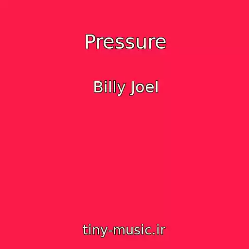کاور آهنگ Pressure از Billy Joel
