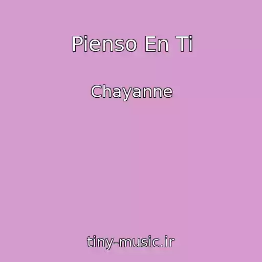 کاور آهنگ Pienso En Ti از Chayanne