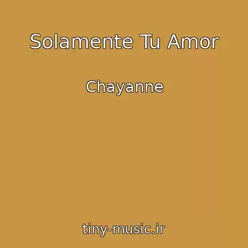 کاور آهنگ Solamente Tu Amor از Chayanne