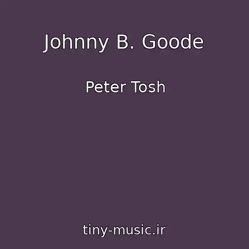 کاور آهنگ Johnny B. Goode از Peter Tosh
