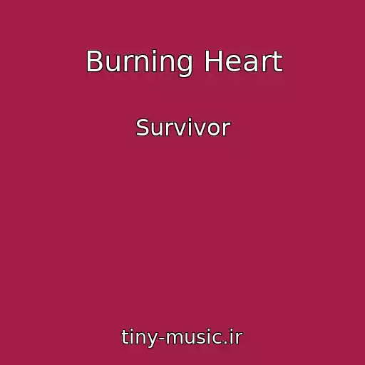 کاور آهنگ Burning Heart از Survivor
