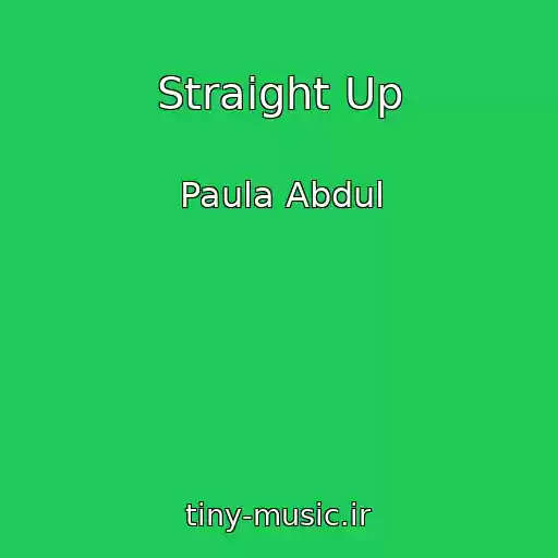 کاور آهنگ Straight Up از Paula Abdul