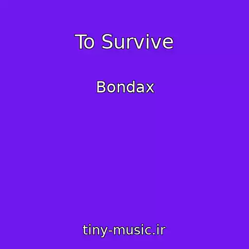 کاور آهنگ To Survive از Bondax
