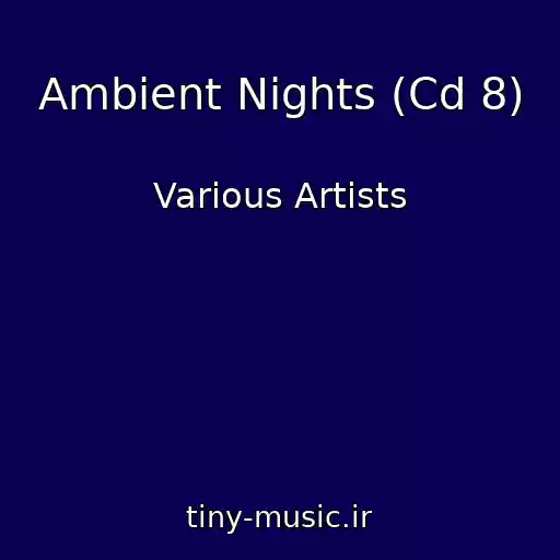 کاور آهنگ Ambient Nights (Cd 8) از Various Artists