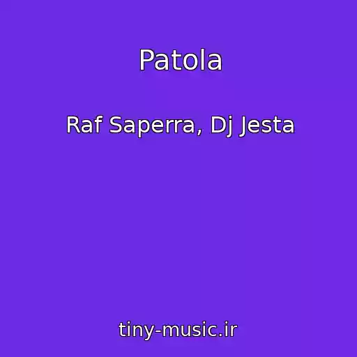 کاور آهنگ Patola از Raf Saperra, Dj Jesta