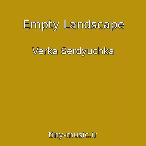 کاور آهنگ Empty Landscape از Verka Serdyuchka