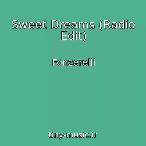 کاور آهنگ Sweet Dreams (Radio Edit) از Fonzerelli