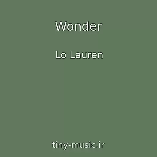 کاور آهنگ Wonder از Lo Lauren
