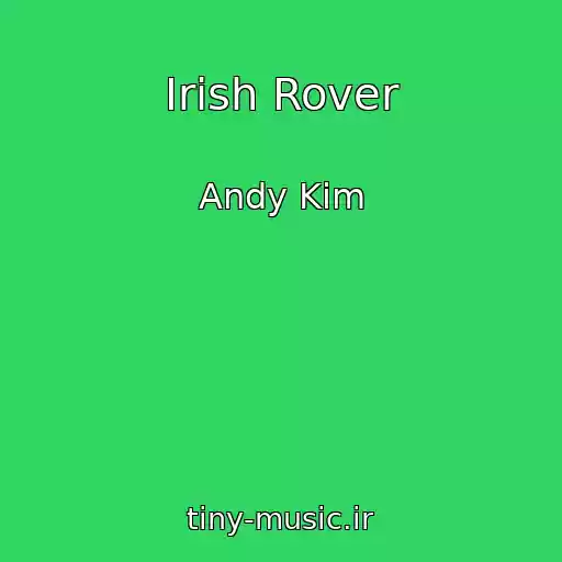 کاور آهنگ Irish Rover از Andy Kim