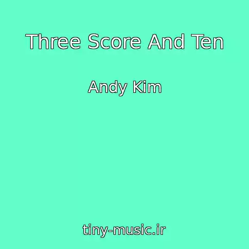 کاور آهنگ Three Score And Ten از Andy Kim