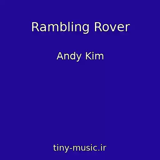 کاور آهنگ Rambling Rover از Andy Kim