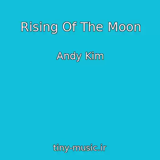 کاور آهنگ Rising Of The Moon از Andy Kim