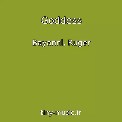 کاور آهنگ Goddess از Bayanni, Ruger