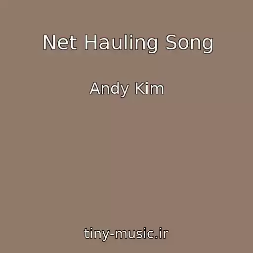 کاور آهنگ Net Hauling Song از Andy Kim