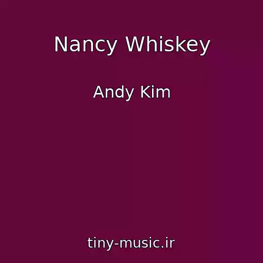 کاور آهنگ Nancy Whiskey از Andy Kim
