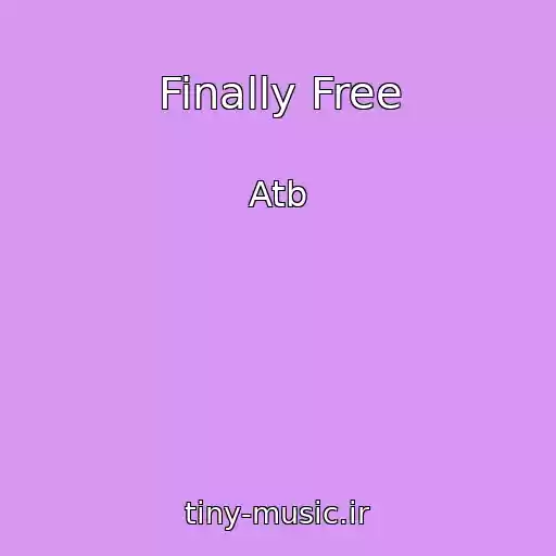 کاور آهنگ Finally Free از Atb