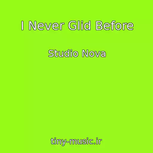 کاور آهنگ I Never Glid Before از Studio Nova